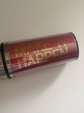 MAKE IT HAPPEN Glitter Red Travel Tumbler - Motivational Insulated Bottle
